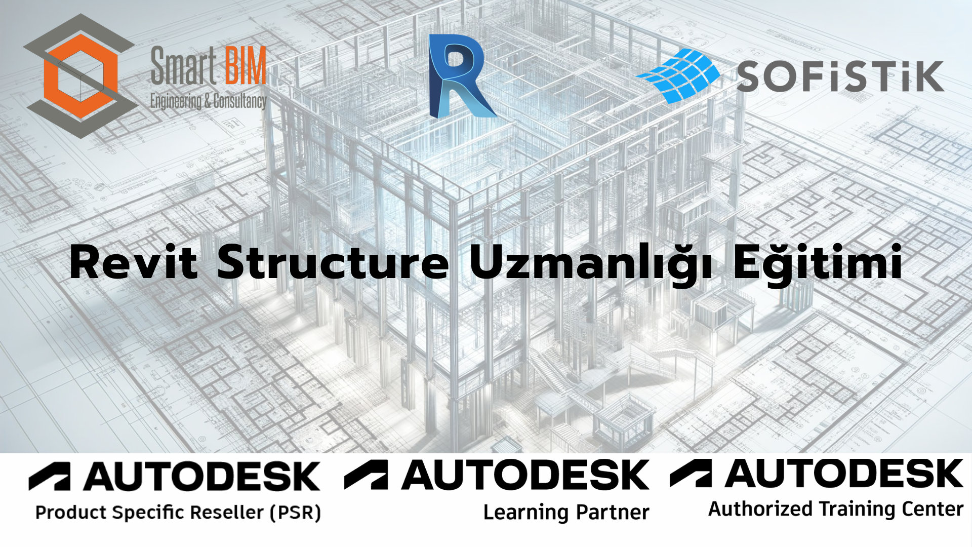 Revit Strucure Uzmanlığı Eğitimi